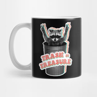 Trash is Treasure! raccoon trash panda Mug